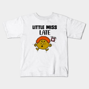 LITTLE MISS LATE Kids T-Shirt